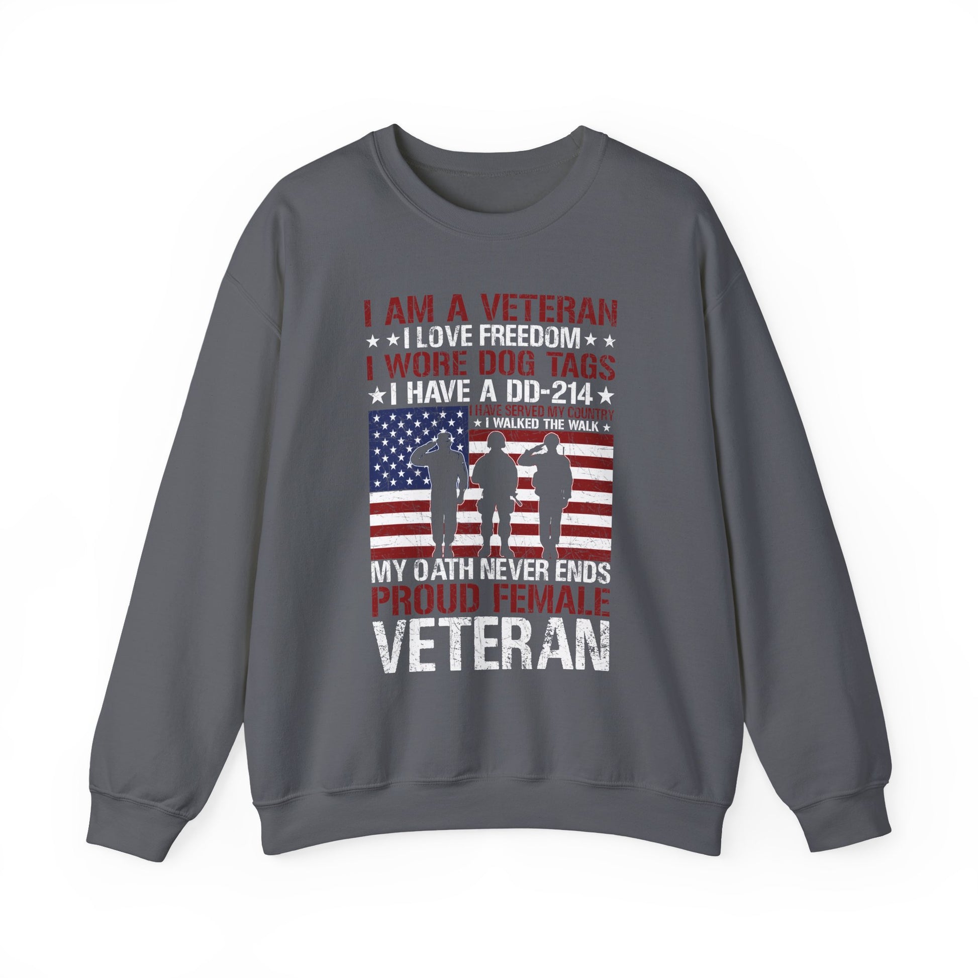 Charcoal proud female veteran sweatshirt with saluting soldiers and my oath never ends print, front view