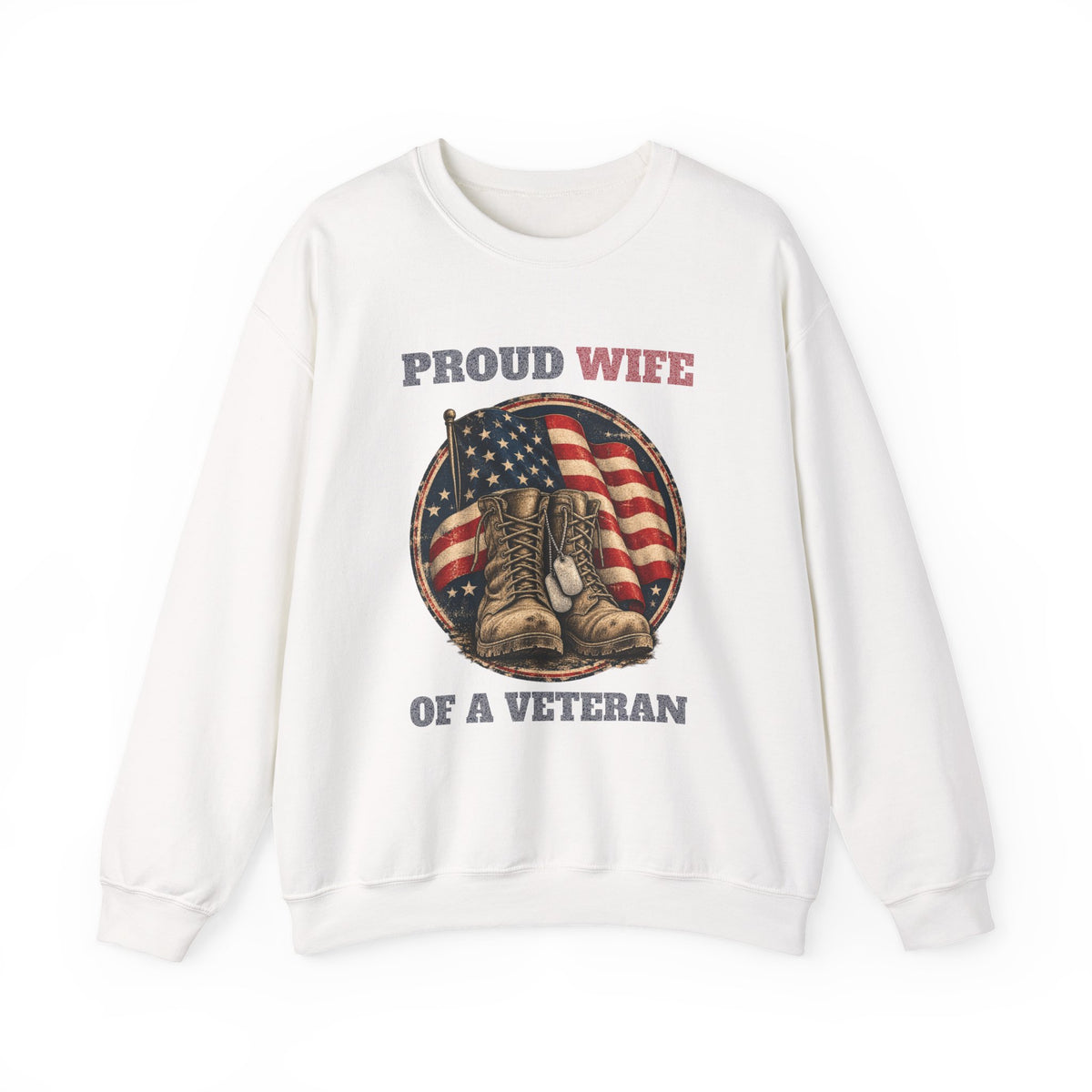White Proud Wife Of A Veteran Sweatshirt, front view