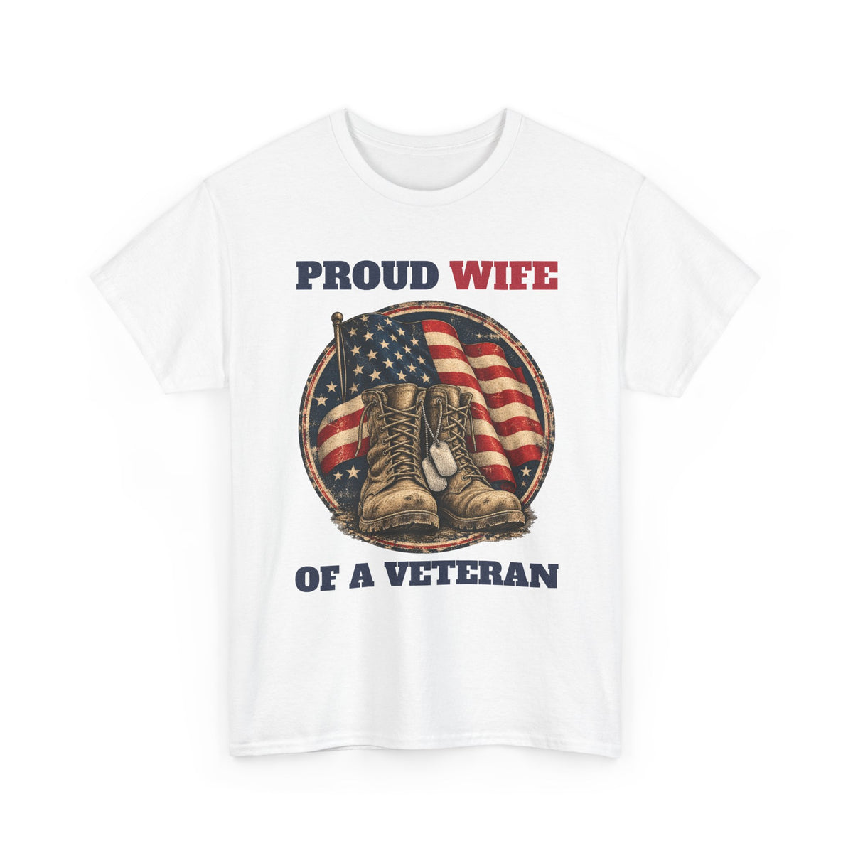 White Proud Wife Of A Veteran T-Shirt, front view