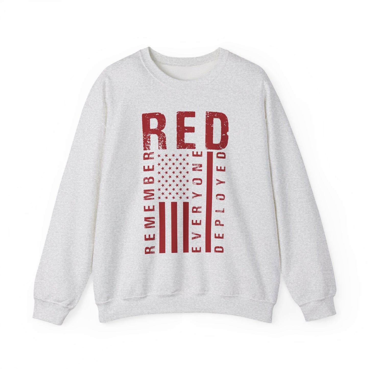 Ash RED remember everyone deployed sweatshirt with distressed American flag print, front view