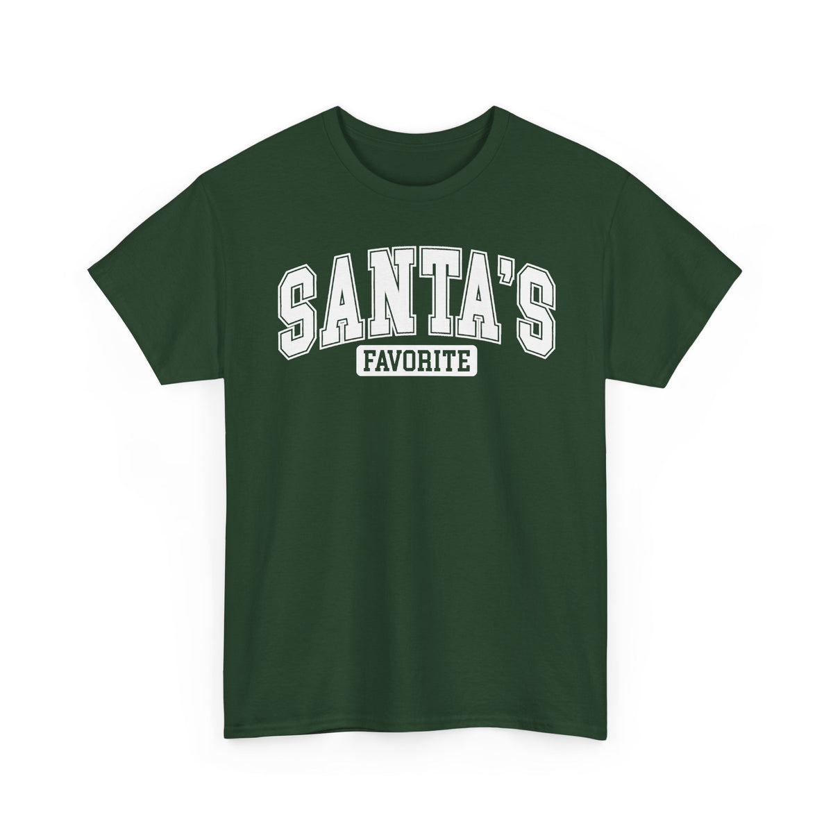 Forest Green Santa's Favorite t-shirt with red varsity letters, front view