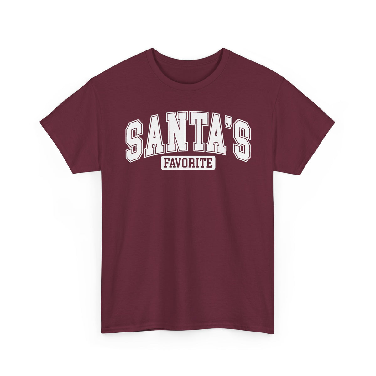 Maroon Santa's Favorite t-shirt with red varsity letters, front view