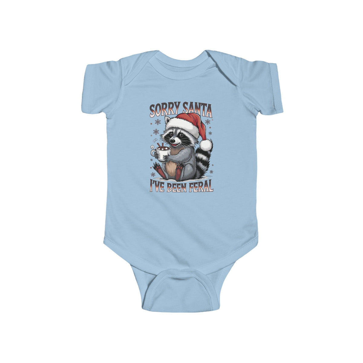 Light Blue Sorry Santa I've Been Feral baby bodysuit with a raccoon in a Santa hat holding hot cocoa, front view