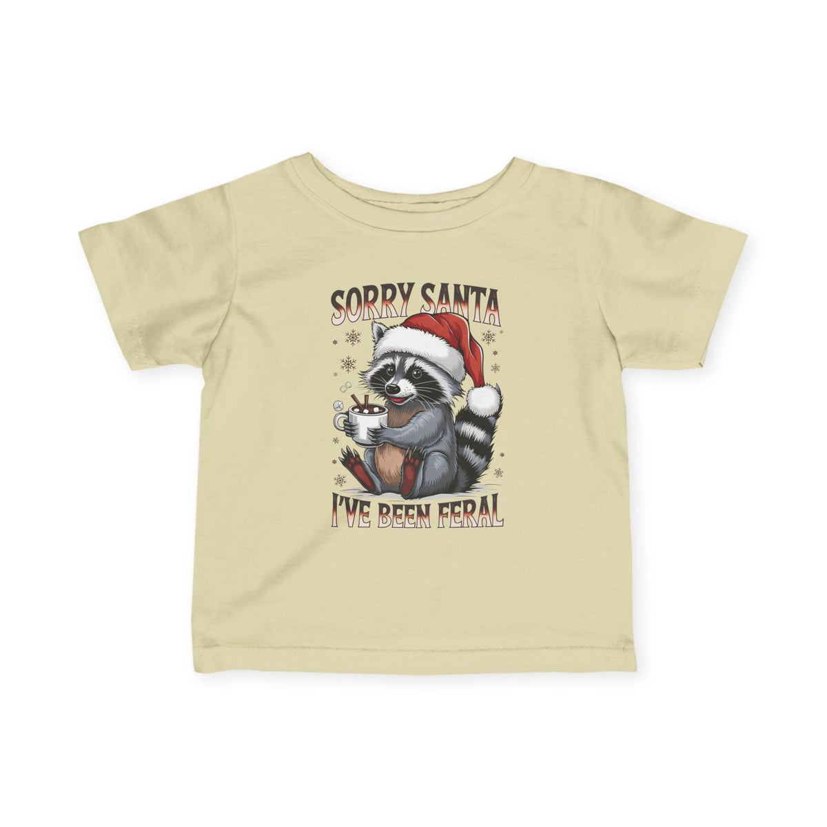 Natural Sorry Santa I've Been Feral baby t-shirt with a raccoon in a Santa hat holding hot cocoa, front view