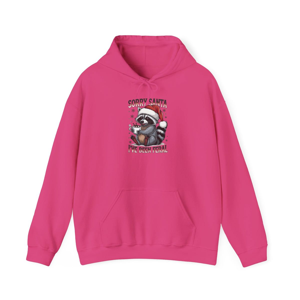 Heliconia Sorry Santa I've Been Feral hoodie with a Santa hat raccoon holding hot cocoa, front view