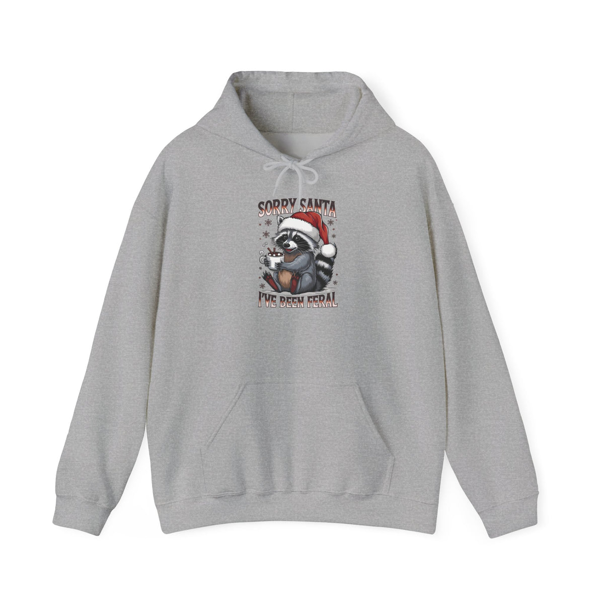 Sport Grey Sorry Santa I've Been Feral hoodie with a Santa hat raccoon holding hot cocoa, front view