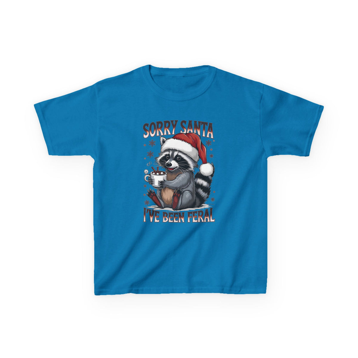 Sapphire Sorry Santa I've Been Feral kids t-shirt with a raccoon in a Santa hat holding hot cocoa, front view