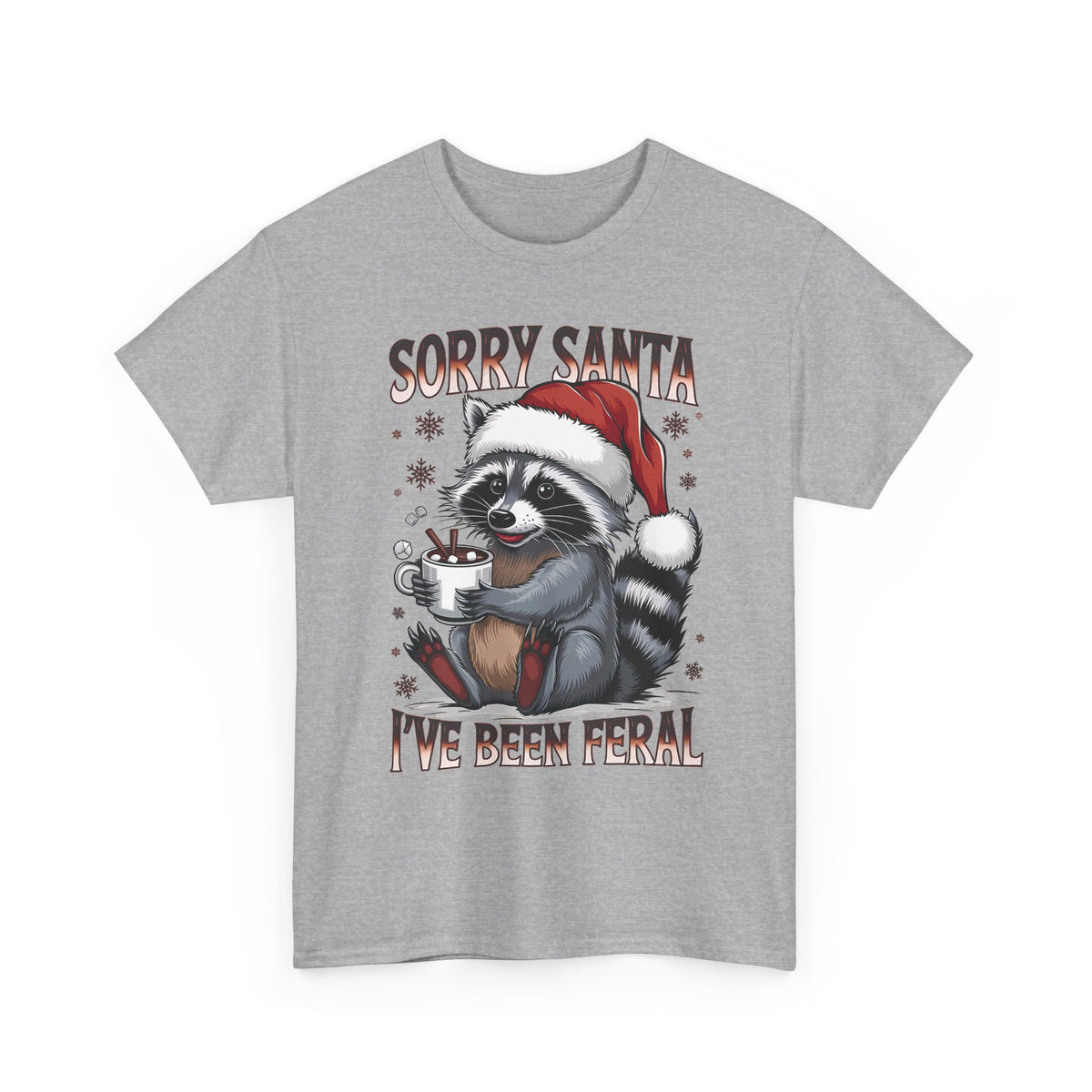 Sport Grey Sorry Santa I've Been Feral t-shirt with a Santa hat raccoon holding hot cocoa, front view