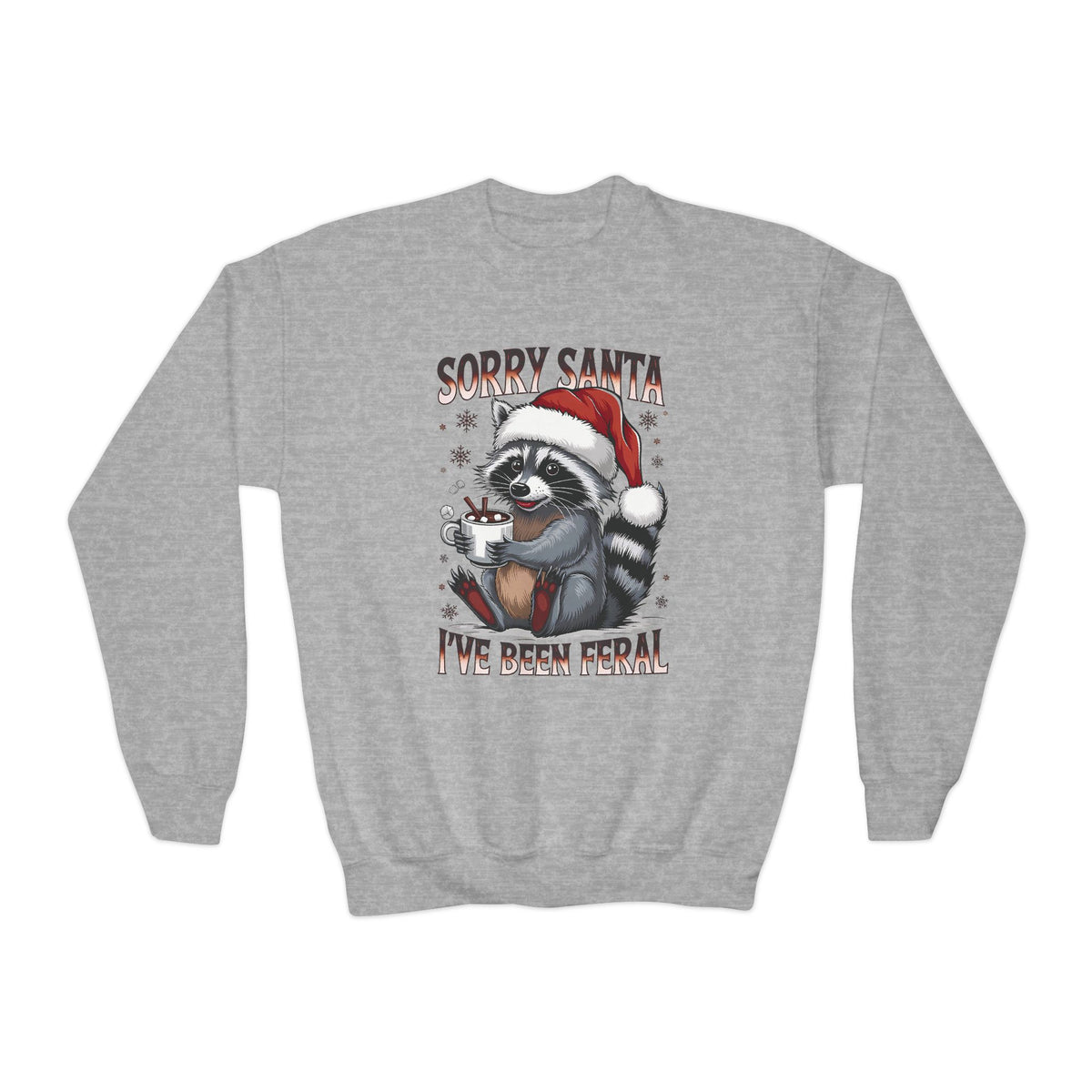 Sport Grey Sorry Santa I've Been Feral youth sweatshirt with a raccoon in a Santa hat holding hot cocoa, front view
