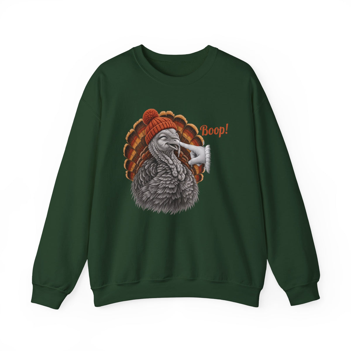 Forest Green Turkey Boop Thanksgiving sweatshirt with a smiling turkey in an orange knit beanie getting a boop on the beak, front view