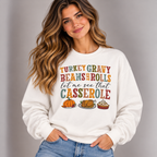 Woman wearing the White Turkey Gravy Beans and Rolls Sweatshirt with jeans