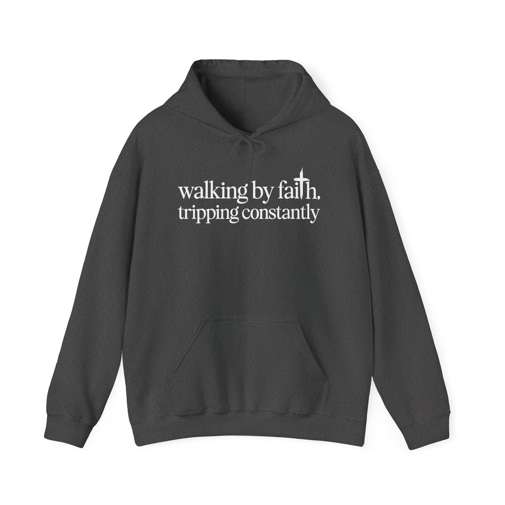 Dark Heather Walking By Faith Tripping Constantly hoodie, front view