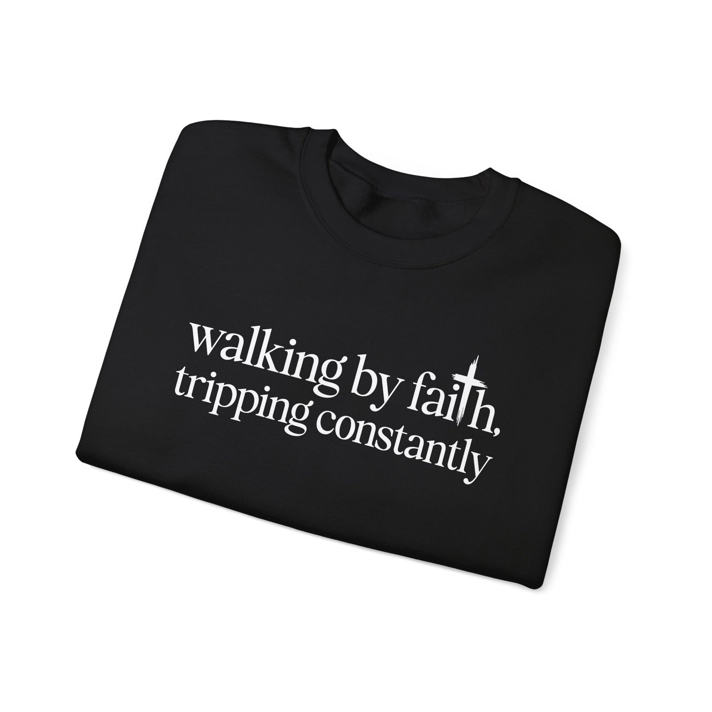 Walking By Faith Tripping Constantly sweatshirt, additional product photo