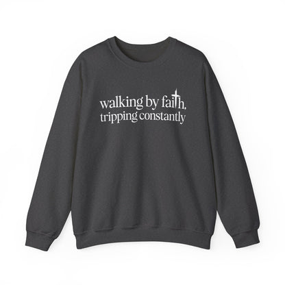 Dark Heather Walking By Faith Tripping Constantly sweatshirt, front view