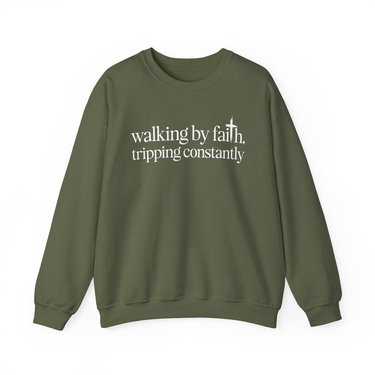 Military Green Walking By Faith Tripping Constantly sweatshirt, front view
