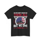 Black We Don't Know Them All But We Owe Them All t-shirt with soldier silhouette and American flag print, front view