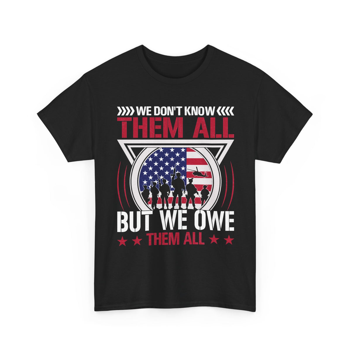 Black We Don't Know Them All But We Owe Them All t-shirt with soldier silhouette and American flag print, front view
